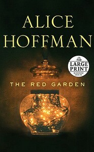 The Red Garden by Alice Hoffman