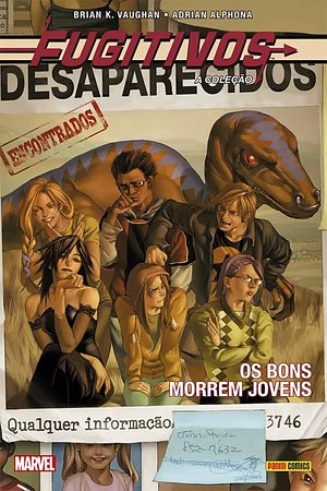 Fugitivos - A Coleção - Volume 3: Os bons morrem jovens by Adrian Alphona, Brian K. Vaughan