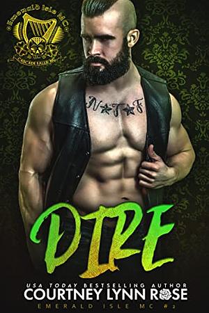 Dire by Courtney Lynn Rose