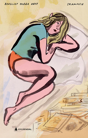 Skammen by Bergljot Hobæk Haff