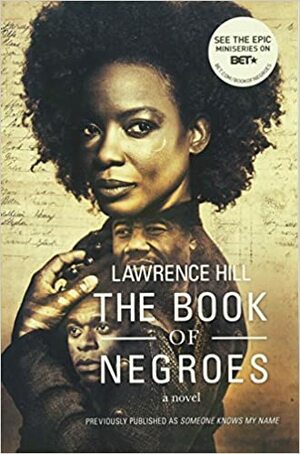 The Book of Negroes by Lawrence Hill