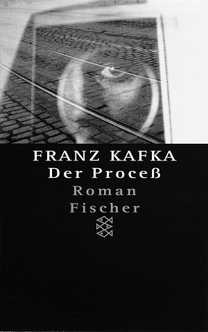 Der Proceß by Hans-Gerd Koch, Malcolm Pasley, Franz Kafka