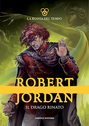 Il drago rinato by Robert Jordan