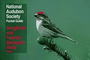 NAS Pocket Guide to Songbirds and Familiar Backyard Birds: Western Region: West by Wayne R. Petersen, National Audubon Society, Richard K. Walton