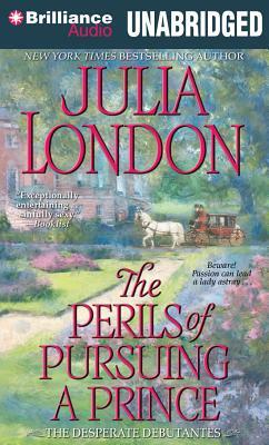 The Perils of Pursuing a Prince by Julia London