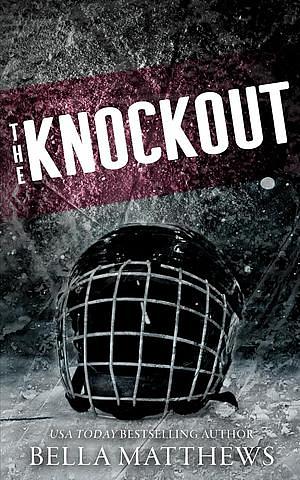 The Knockout by Bella Matthews