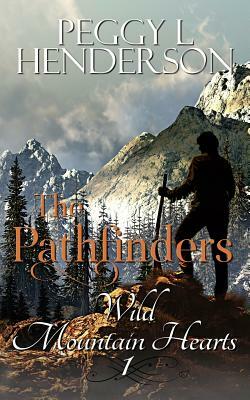 The Pathfinders: Prologue by Peggy L. Henderson