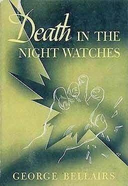 Death in the Night Watches by George Bellairs