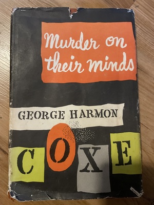 Murder On Their Minds by George Harmon Coxe