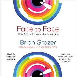 How to Connect: Stories on the Power of Human Connection by Brian Grazer
