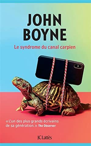 Le syndrome du canal carpien by John Boyne