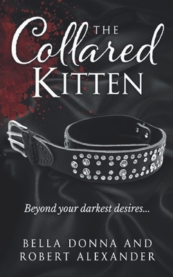 The Collared Kitten by Robert Alexander, Bella Donna