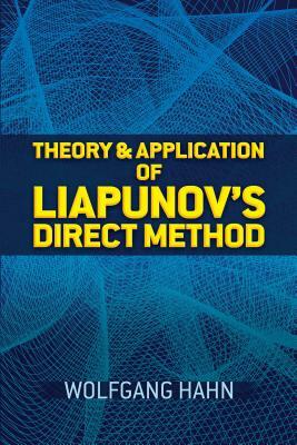 Theory and Application of Liapunov's Direct Method by Wolfgang Hahn