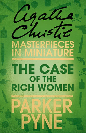 The Case of the Rich Woman by Agatha Christie