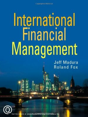 International Financial Management by Jeff Madura