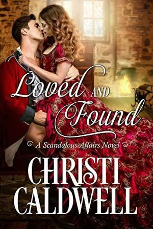 Loved and Found by Christi Caldwell