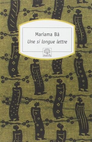 Une si longue lettre by Mariama Bâ
