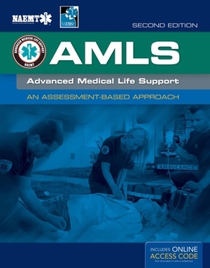 Amls: Advanced Medical Life Support: Advanced Medical Life Support [With Access Code] by National Association of Emergency Medica