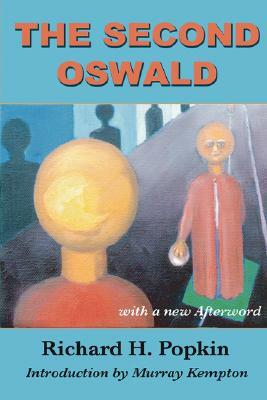 The Second Oswald by Richard H. Popkin