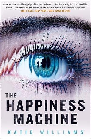 The Happiness Machine by Katie Williams