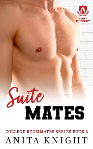 Suite Mates by Anita Knight