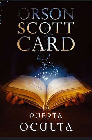 La puerta oculta by Orson Scott Card