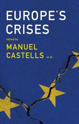 Europe's Crises by 