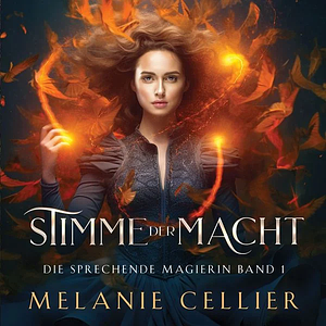 Stimme der Macht by Melanie Cellier