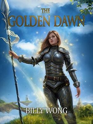 The Golden Dawn (Chronicles of the Floating Continent, #1) by Billy Wong