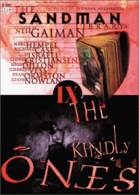 The Sandman Vol. 9: The Kindly Ones by Neil Gaiman