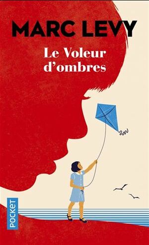 Le Voleur d'ombres by Marc Levy