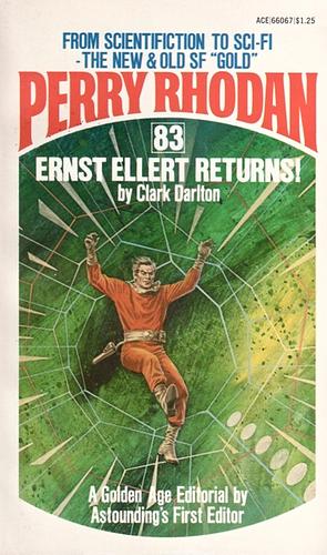 Ernst Ellert Returns! by Clark Darlton