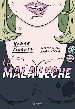 La mala leche by Henar Álvarez