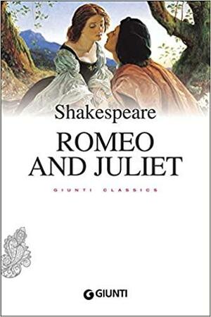 Romeo And Juliet (Giunti Classics) by William Shakespeare