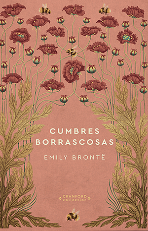 Cumbres Borrascosas by Emily Brontë