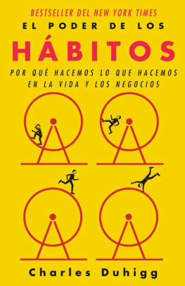 EL PODER DE LOS HABITOS (The Power of Habit): Resumen Completo del libro de Charles Duhigg by Charles Duhigg