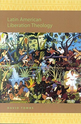 Latin American Liberation Theology by David Tombs