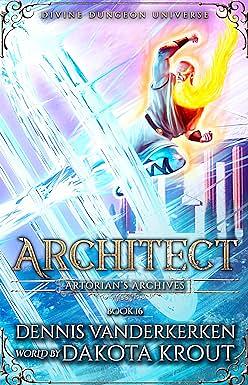 Architect by Dakota Krout, Dennis Vanderkerken