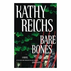 Bones To Ashes by Kathy Reichs