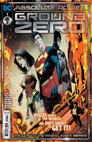 Absolute Power: Ground Zero #1 by Joshua Williamson, Chip Zdarsky, Mark Waid, Nicole Maines