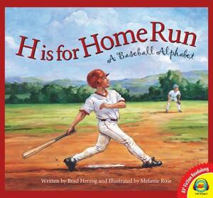 H Is for Home Run: A Baseball Alphabet by Brad Herzog