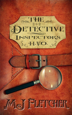 The Detective Inspectors by M.J. Fletcher