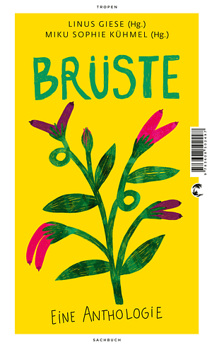 Brüste: Eine Anthologie by Linus Giese, Miku Sophie Kühmel