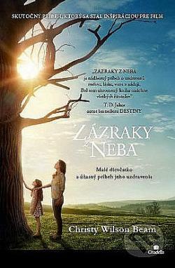 Zázraky z neba by Christy Wilson Beam