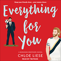 Everything for You by Chloe Liese