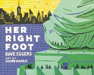 Her Right Foot by Dave Eggers