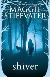 Shiver by Maggie Stiefvater