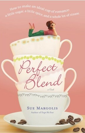 Perfect Blend: A Novel by Sue Margolis