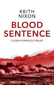 Blood Sentence by Keith Nixon