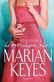 Är det någon där by Marian Keyes